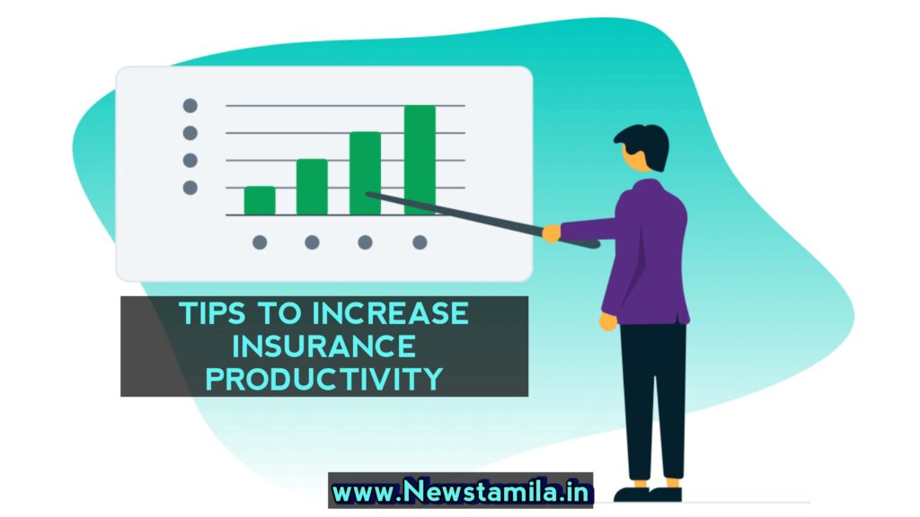 Tips for increasing the productivity of insurance producers